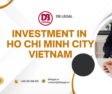 Guidelines on procedures for establishing foreign-invested enterprises in Ho Chi Minh City, Vietnam (2026)