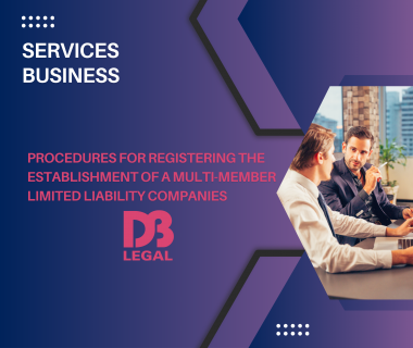 PROCEDURES FOR REGISTERING THE ESTABLISHMENT OF A MULTI-MEMBER LIMITED LIABILITY COMPANIES