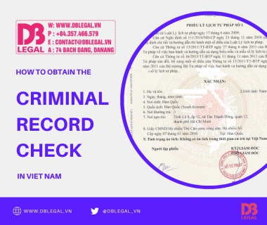 Police Record Check/ Police Clearance Certificate /Criminal Record Check For Foreigners in Vietnam