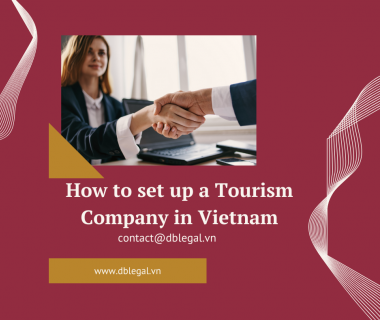 Procedures for Establishing a Travel and Tourism Company in Vietnam