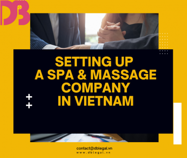 Procedures for Establishing a Foreign-Invested Spa and Massage Company in Vietnam