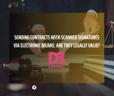 SENDING CONTRACTS WITH SCANNED SIGNATURES VIA ELECTRONIC MEANS: ARE THEY LEGALLY VALID?
