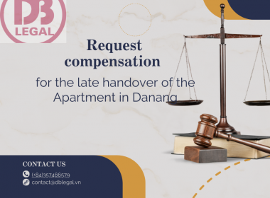 Request compensation for the late handover of the Apartment in Danang