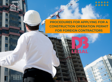 PROCEDURES FOR APPLYING FOR A CONSTRUCTION OPERATION PERMIT FOR FOREIGN CONTRACTORS