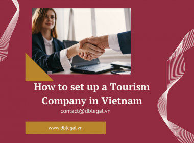 Procedures for Establishing a Travel and Tourism Company in Vietnam