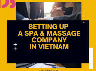 [2025 update] Procedures for Establishing a Foreign-Invested Spa and Massage Company in Vietnam