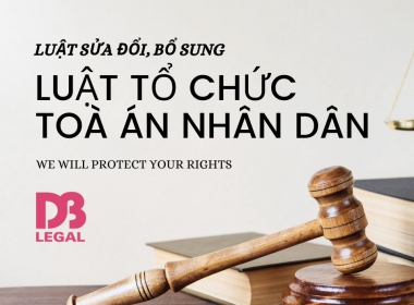 ĐIỂM MỚI LUẬT SỬA ĐỔI, BỔ SUNG LUẬT TỔ CHỨC TÒA ÁN NHÂN DÂN 2025