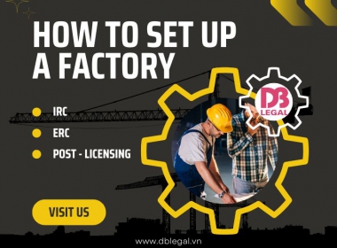 How To Set Up a Factory in Vietnam